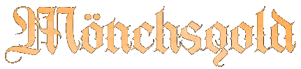 Mönchsgold – Wolfsburger Mythen